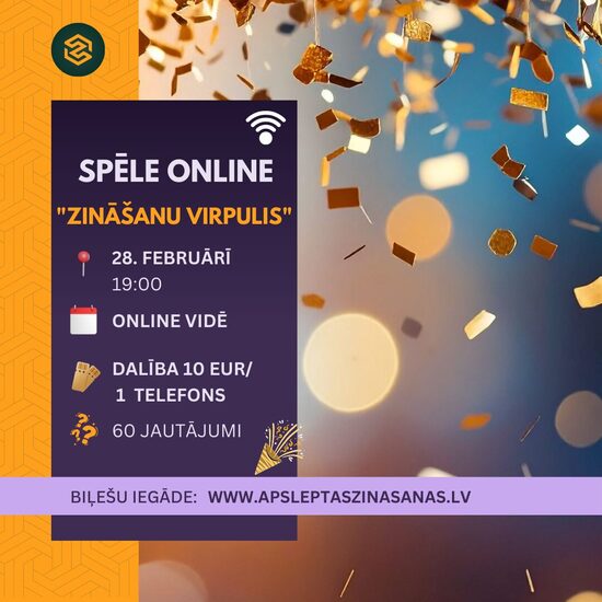 ONLINE - dalība spēlē "Zināšanu virpulis" - 28.02.